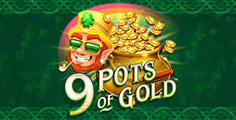 9 Pots of Gold