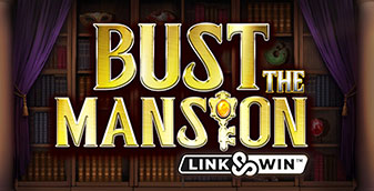 Bust The Mansion