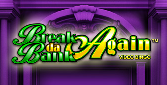 Break da Bank Again Video Bingo