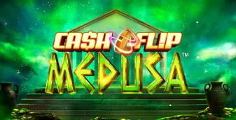Cash Flip Medusa