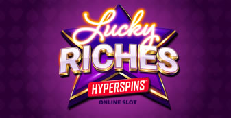 Lucky Riches: Hyperspins